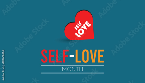 Self-Love Month observed each year during January. People Awareness concept. Vector template for banner, greeting card, poster with background.