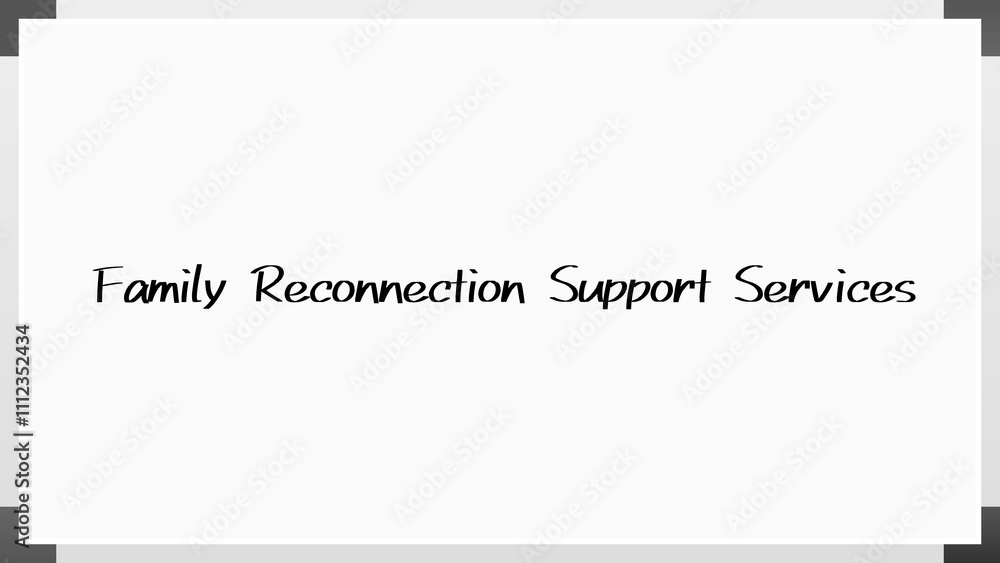Family Reconnection Support Services のホワイトボード風イラスト Family Reconnection Support Services のホワイトボード風イラスト
