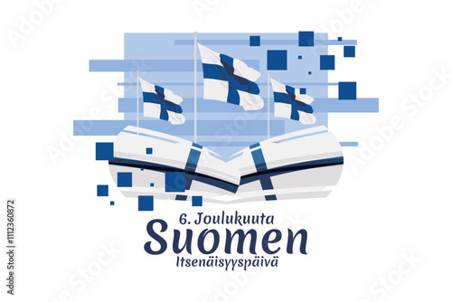 Translation: December 6, Happy Independence day. Independence Day of Finland vector illustration. Suitable for greeting card, poster and banner.