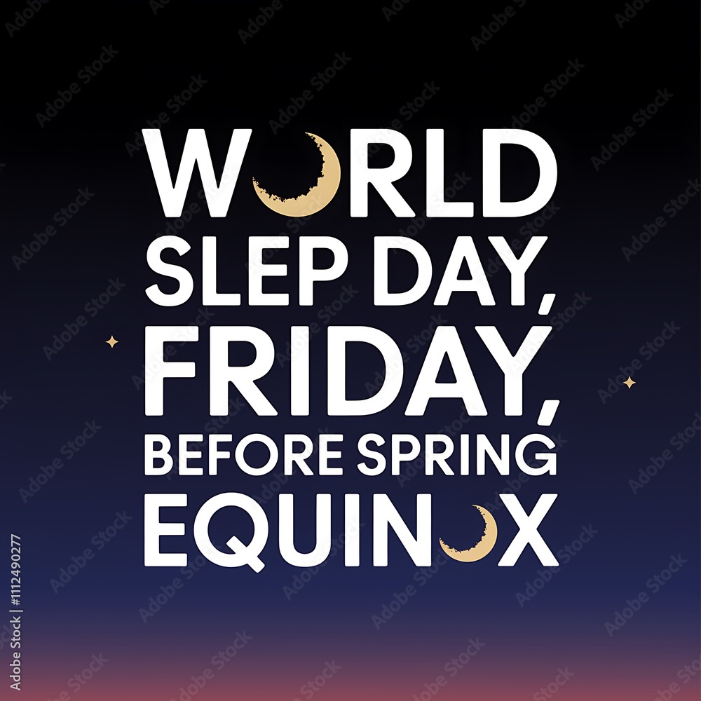 World Sleep Day Friday Before Spring Equinox World Sleep Day Friday Before Spring Equinox