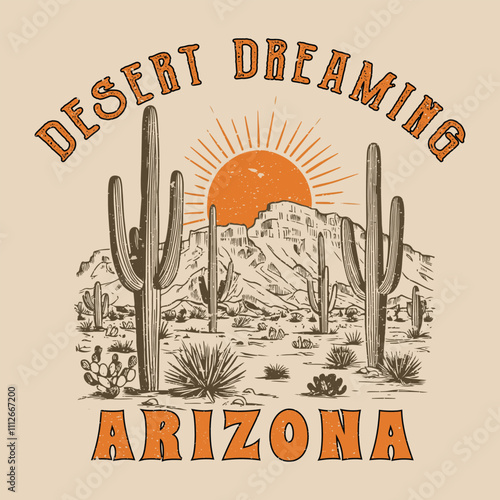 Arizona desert vibes graphic print for fashion and others. Arizona Street Fashion varsity slogan typography for t-shirt. Varsity slogan print tee shirt, Vintage Retro apparel print. Vintage graphics