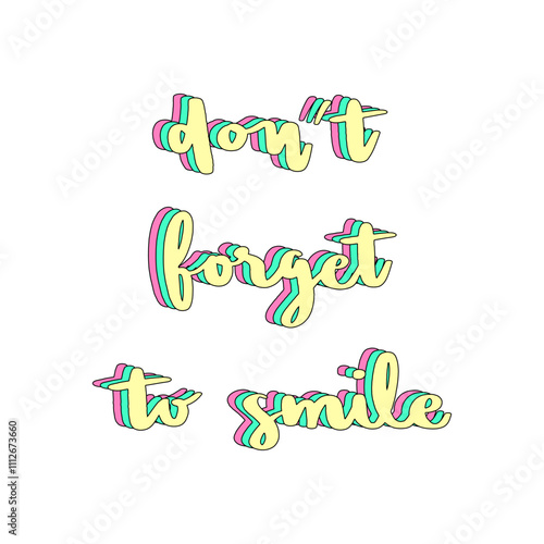 Don’t forget to smile hand lettering with rainbow patterns