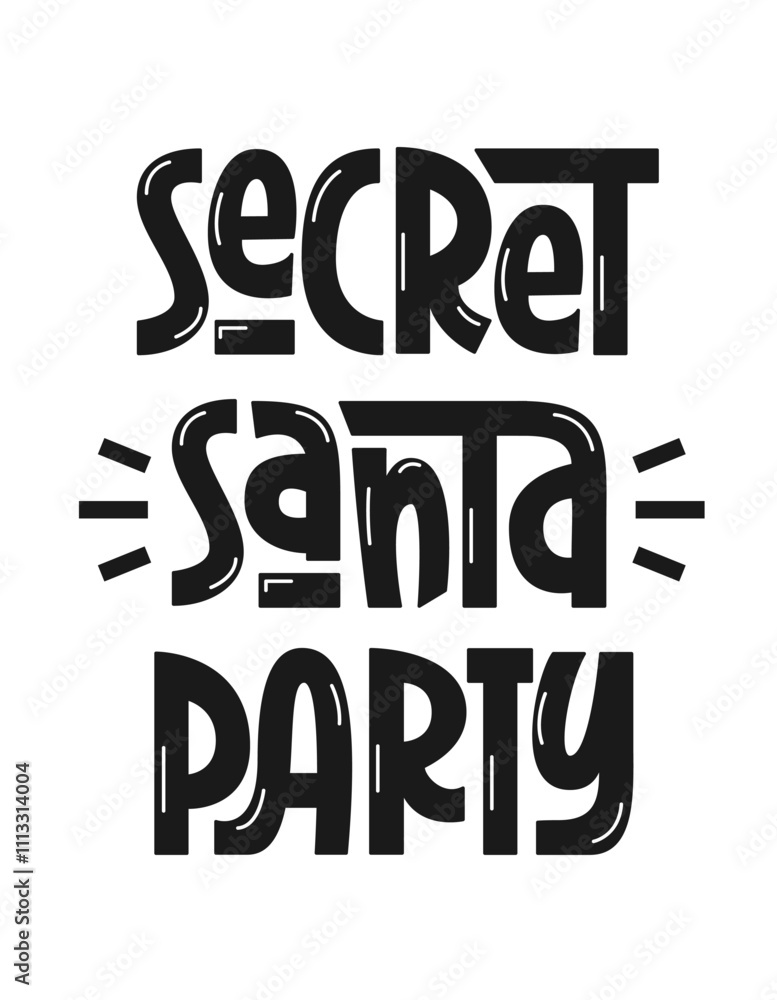 Secret Santa Party Phrase. Festive Christmas Hand Lettering. Secret Santa Party Phrase. Festive Christmas Hand Lettering.