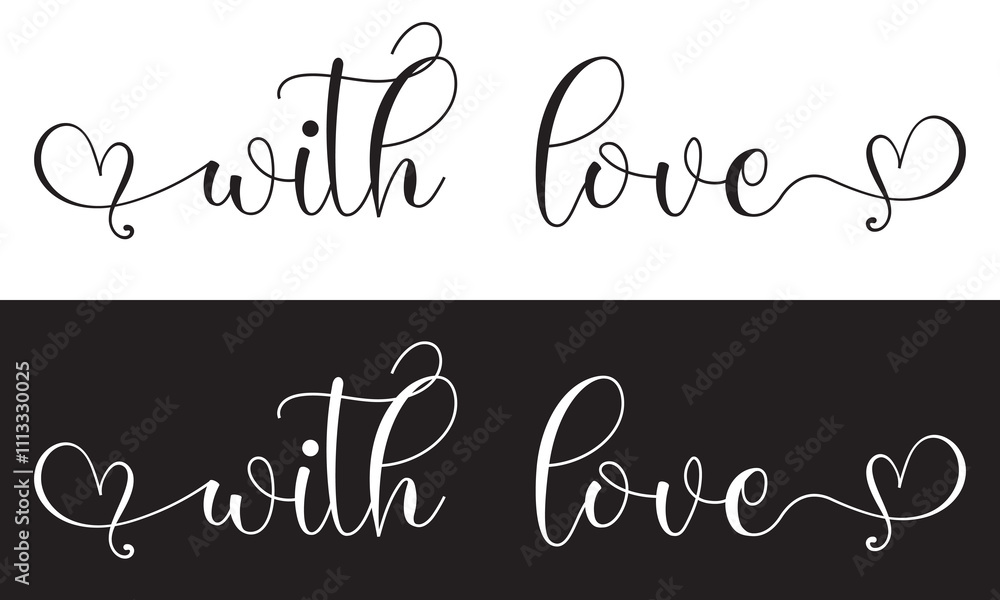 With love hand lettering inscription positive quote, calligraphy. isolated on white background design Template, . Vector illustration . EPS 10 With love hand lettering inscription positive quote, calligraphy. isolated on white background design Template, . Vector illustration . EPS 10