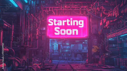 Futuristic Cyberpunk Scene with Neon Starting Soon Sign Starting Soon, Streaming Screen Scene Overlay  