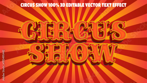Circus show  3d editable vector text effect style  on retro red background
