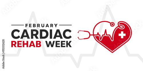National Cardiac Rehab Week. Heart, stesthoscope and plus icon. Suitable for cards, banners, posters, social media and more. White background. 
