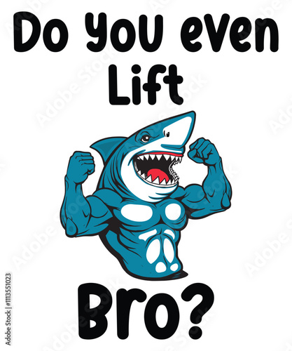 Do you even lift bro graphic design