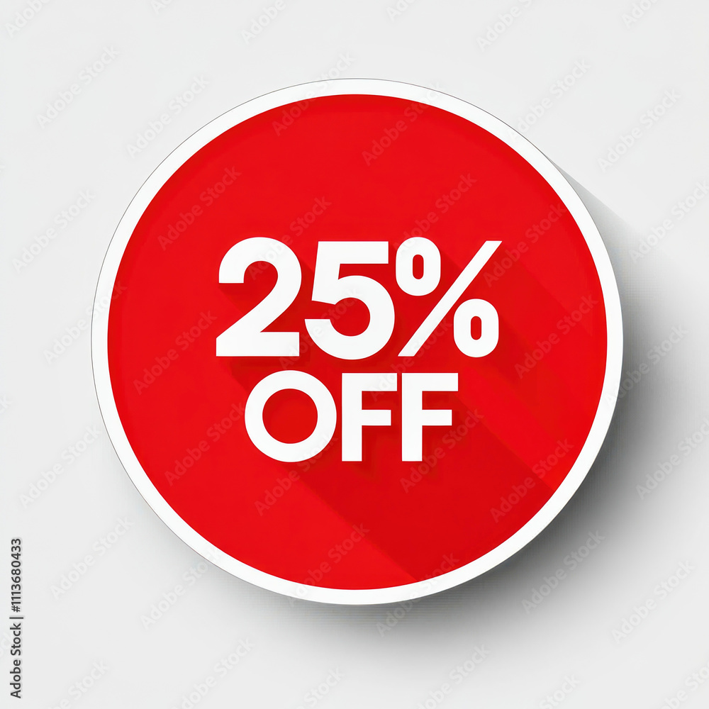 Red circular sticker displaying 25 percent discount on white background in minimalistic design Red circular sticker displaying 25 percent discount on white background in minimalistic design