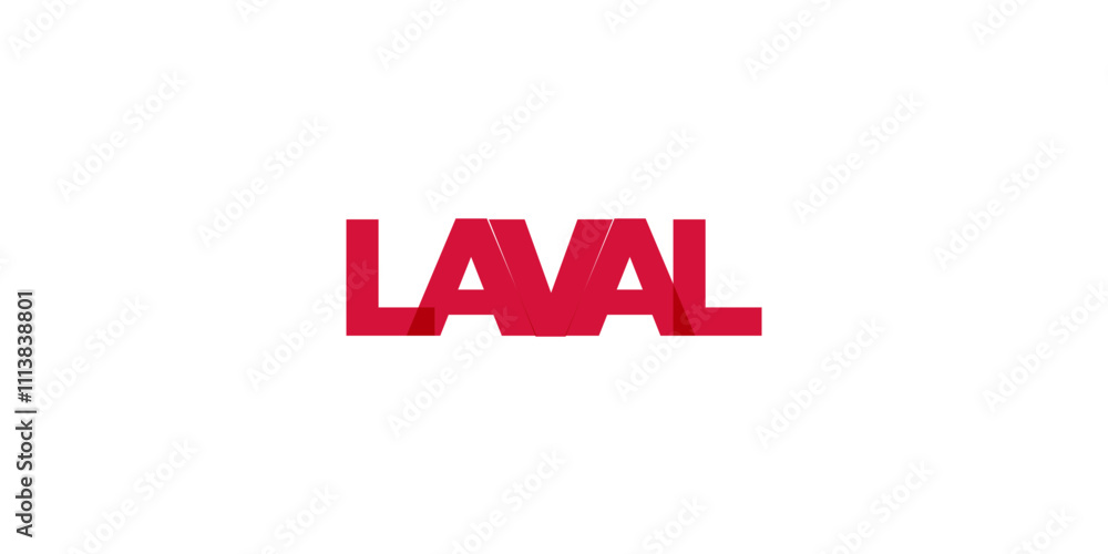 Laval in the Canada emblem. The design features a geometric style, vector illustration with bold typography in a modern font. The graphic slogan lettering. Laval in the Canada emblem. The design features a geometric style, vector illustration with bold typography in a modern font. The graphic slogan lettering.