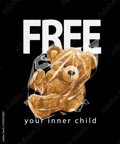 free inner child slogan with bear toy in plastic wrap vector illustration