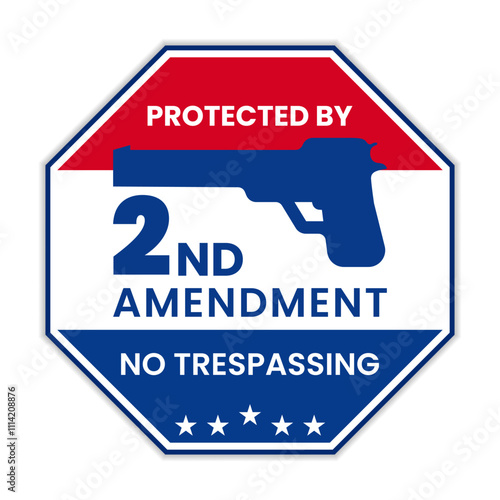 Protected by 2ND Amendment Security Yard Sign. Second Amendment to the US Constitution to permit possession of weapons. Eps10 vector illustration