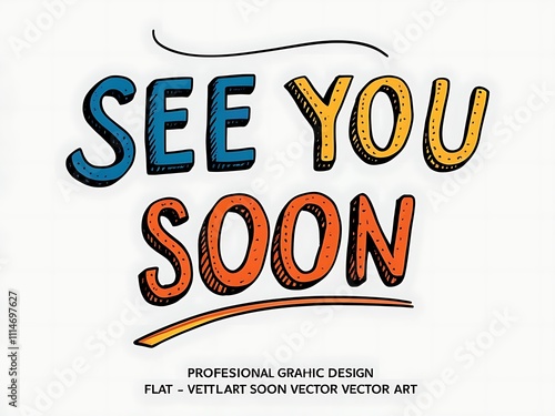 See You Soon Hand Drawn Colorful Typography photo