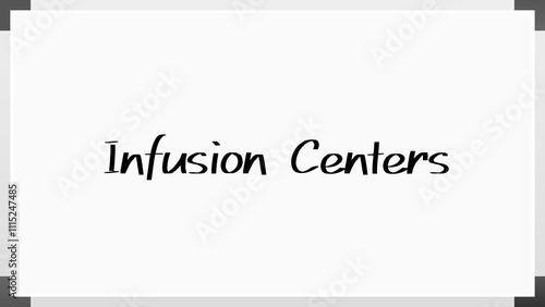 Infusion Centers のホワイトボード風イラスト