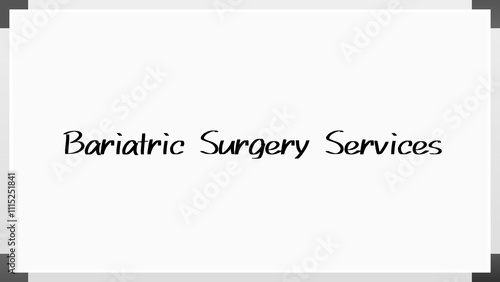 Bariatric Surgery Services のホワイトボード風イラスト photo