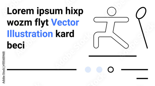 Simplified human figure playing badminton with racket, placeholder text with blue accents, minimalist lines and dots. Ideal for sports, activity promotion, textual content design, typographical