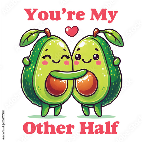You’re My Other Half  Funny Valentine's Puns T Shirt Design