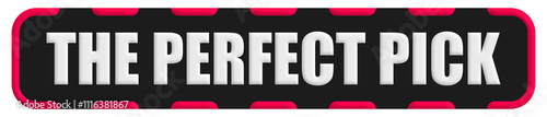 Free Download The Perfect Pick Stamp Seal, Black Background The Perfect Pick Word Rubber Stamp Banner Design Element - GFXLoad