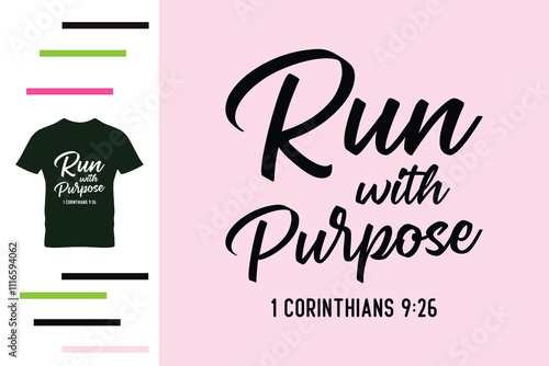 Run with purpose t shirt design