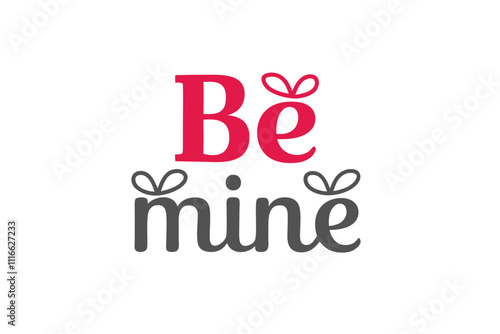 Valentine Lettering Be Mine Vector Art.