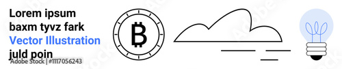 Bitcoin symbol inside a coin, minimalistic cloud, light bulb icon, and sample text. Ideal for cryptocurrency, blockchain, cloud computing, innovation, technology, digital currency, conceptual