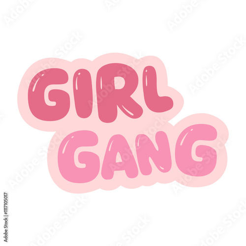 girl gang sticker quotes women support women vibes in pink typography cute motivation lettering calligraphy