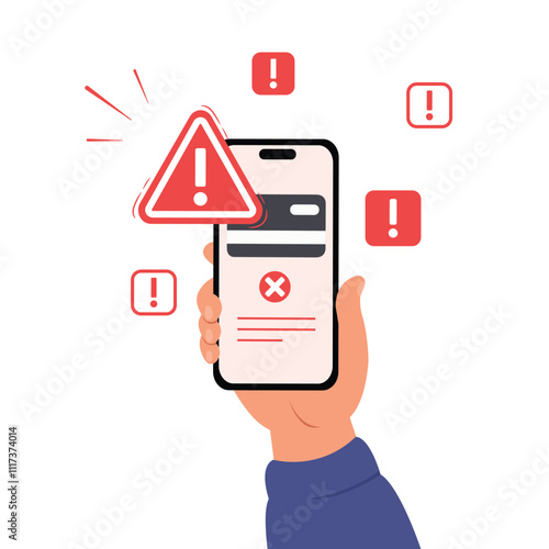 Hand holding smartphone with problem alert, warning sign or error payment.