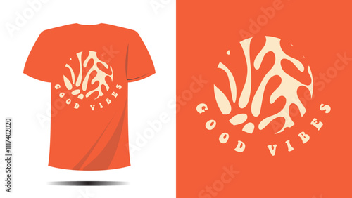 t-shirt good vibes symbol circle shape print design. Vector template in modern lettering and typography cool For t-shirt prints and other uses