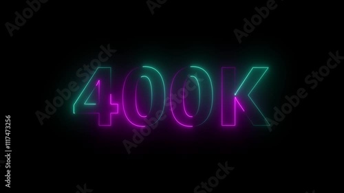 400k animation neon text effect video motion on black background. 400k Followers Celebration text animation. photo