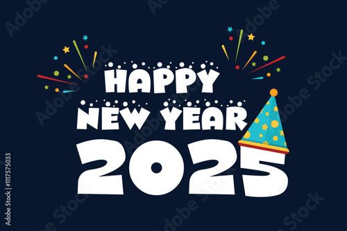 Happy New Year 2025 Celebration Editable Vector EPS