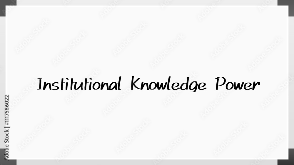 Institutional Knowledge Power のホワイトボード風イラスト Institutional Knowledge Power のホワイトボード風イラスト