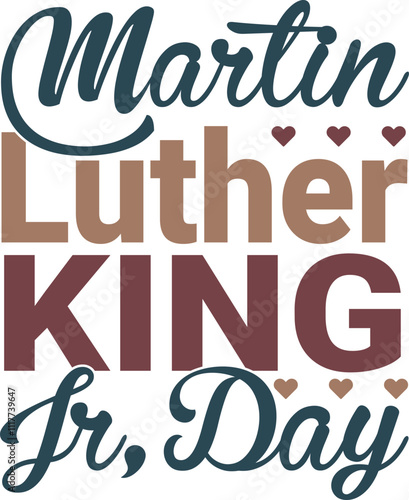 Martin Luther King Jr Day illustration typography t-shirt design vector Graphic design