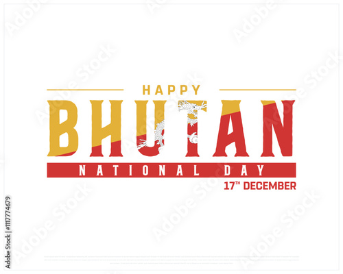 Happy BHUTAN National Day vector design on a white background with flag, National Day of BHUTAN with national flag, Typographic Design of BHUTAN National Day, Vector design of Bhutan Independence day