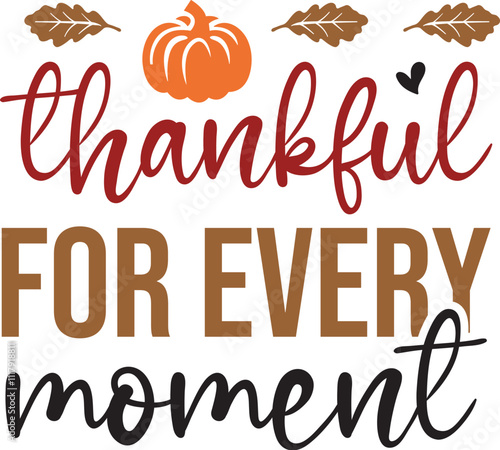 thankful for every moment SVG