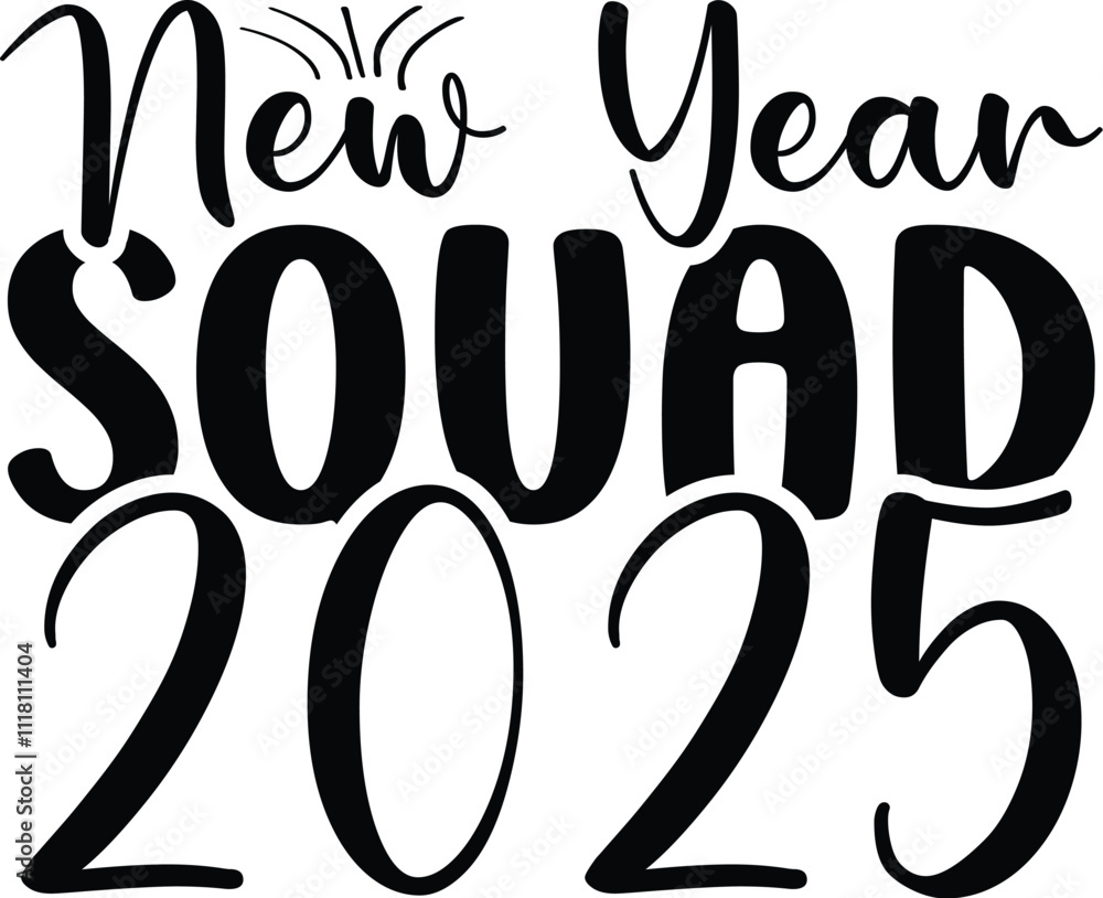 New Year Squad 2025 New Year Squad 2025