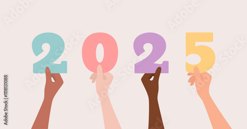 Hands of people of different nationalities holding up multicolored digits forming number 2025. Flat vector illustration