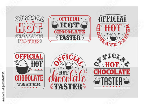 Official Hot Chocolate Taster Svg, Hot Chocolate Svg, Hot Cocoa Svg, Winter Svg, North Pole Svg, Holiday Svg, Hot Chocolate Png,
Hot Chocolate Quotes, Chocolate Quotes, vintage t-shirt Svg, Hot Chocol