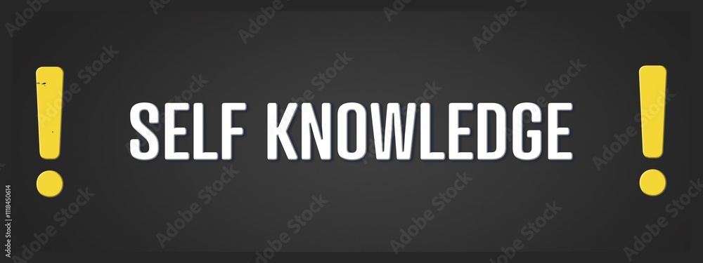 Fototapeta premium Self Knowledge. A blackboard with white text. Illustration with grunge text style.