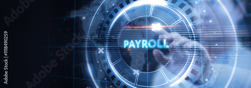 Payroll Business finance concept on virtual screen.