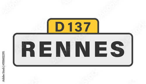 RENNES, D137, panneau entrée d'agglomération, (symbolique)