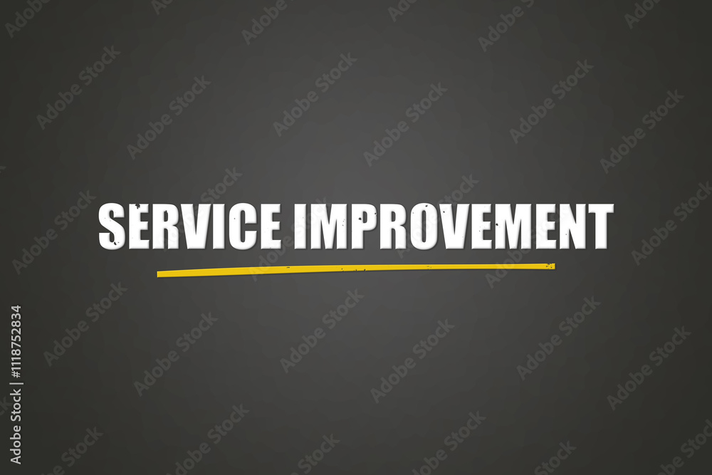 Service Improvement. A blackboard with white text. Illustration with grunge text style. Service Improvement. A blackboard with white text. Illustration with grunge text style.