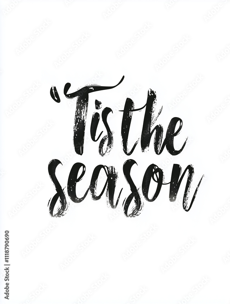 'Tis the season, 'Tis the season,