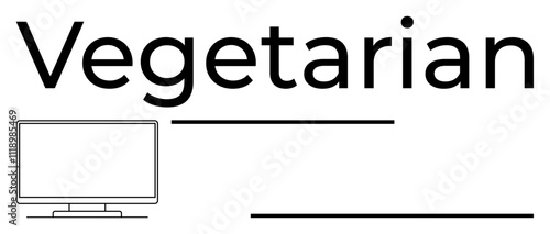 Bold Vegetarian text header with a simple computer monitor graphic and horizontal lines. Ideal for dietary labels, minimalistic design, health blogs, restaurant menus, advertisement, modern branding
