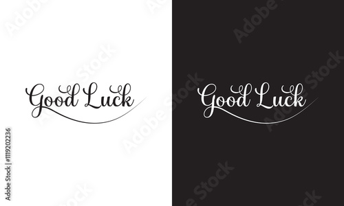 White and black good luck lettering calligraphy. Vector illustration. isolated on white and black background. EPS 10