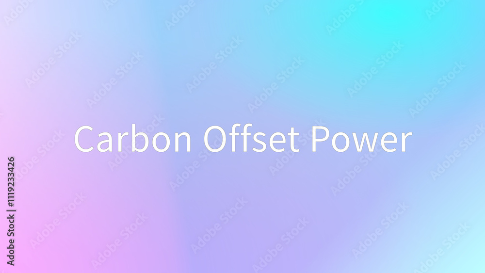 Carbon Offset Power のグラデーション背景イラストイラスト Carbon Offset Power のグラデーション背景イラストイラスト