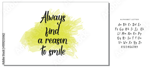 Hand drawn holiday lettering. Ink illustration. Modern brush calligraphy. Isolated on white background. Always find a reason to smile.