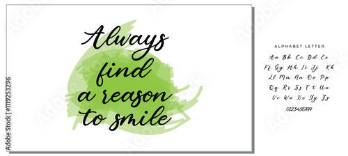 Hand drawn holiday lettering. Ink illustration. Modern brush calligraphy. Isolated on white background. Always find a reason to smile.