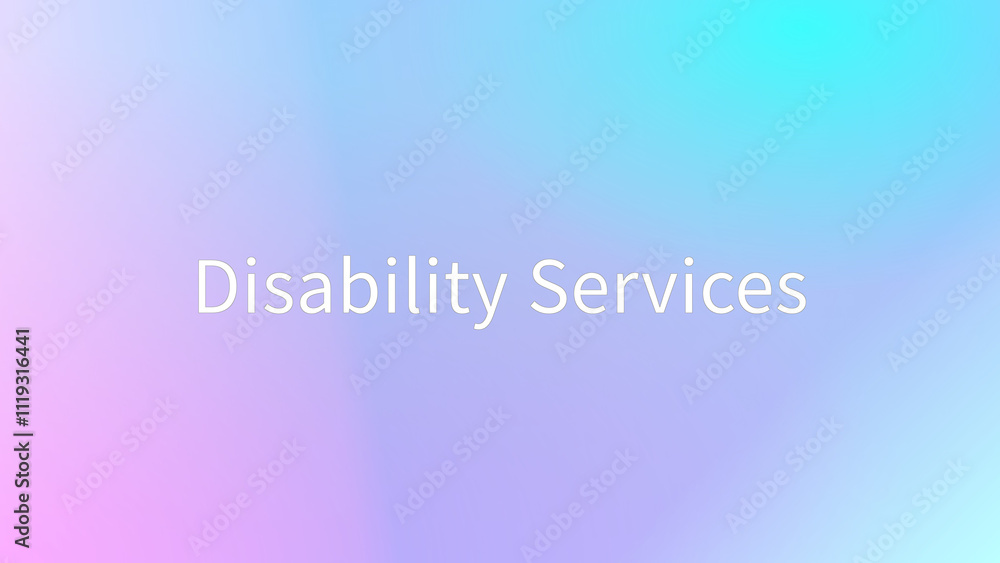 Disability Services のグラデーション背景イラスト Disability Services のグラデーション背景イラスト