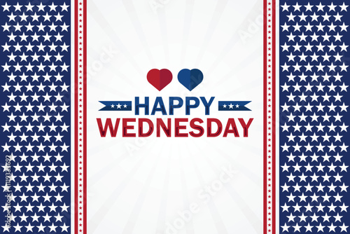 Happy Wednesday card with USA flag and heart vector illustration design. Happy Wednesday Amazing Text with Wallpaper illustration Design