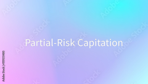 Partial-Risk Capitation のグラデーション背景イラスト